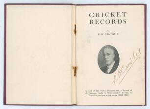 Australia. &lsquo;Cricket Records&rsquo;. R.H. Campbell. Melbourne 1928. Original purple cloth, gilt title to front. Very nicely signed in ink to the title page by Campbell. Padwick 3333. Covers detached with some spotting and fading. Rusting to staples, otherwise in