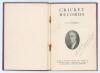 Australia. &lsquo;Cricket Records&rsquo;. R.H. Campbell. Melbourne 1928. Original purple cloth, gilt title to front. Very nicely signed in ink to the title page by Campbell. Padwick 3333. Covers detached with some spotting and fading. Rusting to staples, otherwise in