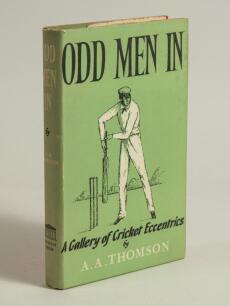 &lsquo;Odd Men In. A Gallery of Cricket Eccentrics&rsquo;. A.A. Thomson. First edition, Museum Press, London 1958. Original green cloth boards with good pictorial dustwrapper. Presentation copy with handwritten dedication in ink to front endpaper, &lsquo;To Colin Cowdrey w