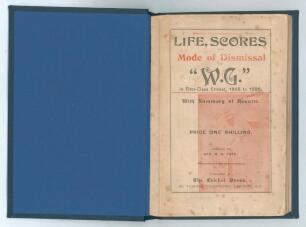 &lsquo;Life, Scores and Mode of Dismissal of &ldquo;W.G.&rdquo; in first-class cricket, 1865 to 1896. With summary of results&rsquo;. Compiled by Rev. H.A. Tate. Cricket Press, London, second edition 1896. 148pp. Bound in modern blue cloth, gilt title to spine, original pictoria