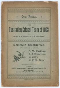 &lsquo;The Australian Cricket Team of 1893&rsquo;. Henry V.L. Stanton of &lsquo;The Sportsman&rsquo;. First edition, &lsquo;Sport & Play&rsquo;, Birmingham 1893. 18pp. Pre-tour booklet comprising biographies with portraits of Messrs. J.M. Blackham, H.C. Bannerman, G. Giffen and C.T.B. Turne