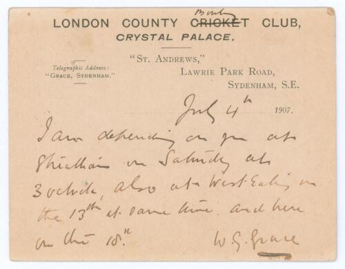 William Gilbert Grace. Gloucestershire & England, 1870-1899. London County Cricket Club post card, the printed &lsquo;Cricket&rsquo; being crossed through and replaced with &lsquo;Bowls&rsquo;, handwritten and sent by Grace to a &lsquo;W.G. Gale&rsquo; regarding presumably Bowls &lsquo;I am depen