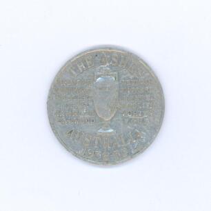 M.C.C. tour of Australia &lsquo;Bodyline&rsquo; 1932/33. &lsquo;The Ashes. Australia 1932/33&rsquo;. Aluminium medallion by J.R. Gaunt & Sons Ltd of Birmingham. With names of the England team and Ashes urn to centre. J.R. Gaunt & Sons Ltd of Birmingham &lsquo;Artistic Advertising Nove