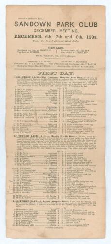 Horse Racing. &lsquo;Sandown Park Club. December Meeting 1883&rsquo;. Original and early racecard for the meeting held at the Surrey racecourse on 6th, 7th and 8th December 1883. The racecard with some wear, age toning and folds otherwise in good condition