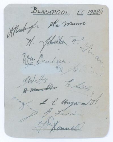 Blackpool F.C. 1938/39. Album page signed in ink by thirteen players. Signatures include Alec Roxburgh, Alex Munro, Harry Johnston, Bobby Finan, Willie Buchan, Eric Sibley, Eric Hayward, Sammy Jones, George Farrow etc. Two signatures including one of Bob 