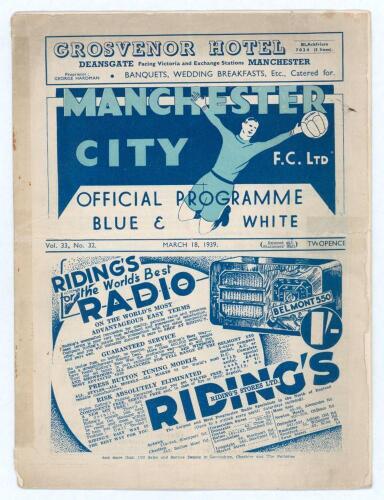 Manchester City v Southampton. Season 1938/39. League Division 2. Original official programme for the League match played at Maine Road on the 18th March 1939. Vol. 33 no. 32. Manchester City won 2-1. No annotations to pages. Rusting to staples, light fol