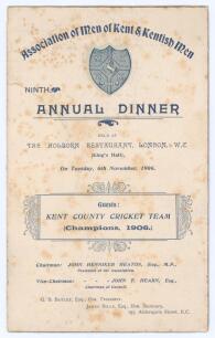 Kent C.C.C. County Champions 1906. Rare official menu for the dinner for the Ninth Annual Dinner of the &lsquo;Association of Men of Kent & Kentish Men&rsquo; with &lsquo;Guests: Kent County Cricket Team (Champions 1906)&rsquo;, held at The Holborn Restaurant, London, 6th Novemb