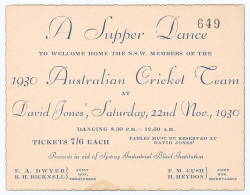 &lsquo;A Supper Dance to welcome home the N.S.W. Members of the 1930 Australian Cricket Team at David Jones&rsquo;, Saturday 22nd November 1930. Tickets 7/6. Proceeds in aid of Sydney Industrial Blind Association. A ticket for the supper numbered 649. The New South W