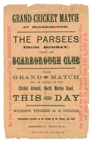 Scarborough Cricket Club v The Parsees (Bombay, India) 1888. Early and original handbill for the match played at the Cricket Ground, North Marine Road, Scarborough on the 27th August 1888. Title &lsquo;Grand Cricket Match at Scarborough&rsquo; to top border and below