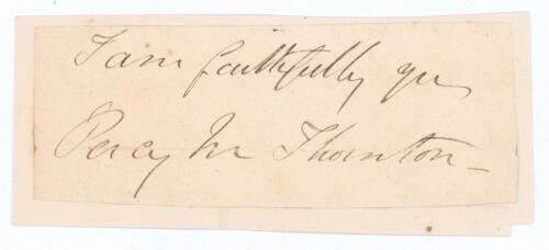 Percy Melville Thornton. Cambridge University, Middlesex etc. 1864-1872. Nice signature of &lsquo;Percy M. Thornton&rsquo; in ink on piece laid to slightly large card. Fold affecting the signature, otherwise in good/ very good condition.
