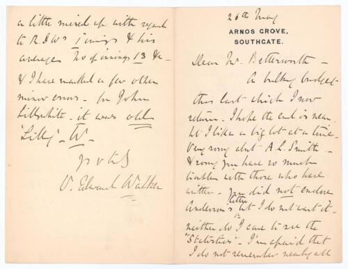 Vyell Edward Walker. Middlesex, 1859-1877. Four page handwritten letter in ink to the Sussex cricketer and author, W.A. Bettesworth, dated &lsquo;26th May [1900]&rsquo; with good cricket content. Walker suggests some amendments and corrections to proofs of the book, 