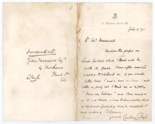 Sir Courtenay Edmund Boyle. Oxford University 1865-1867. Single page folding handwritten letter in ink on 13, Portman Street, London letterhead to a Mr Maxwell, dated 17th July 1871. Boyle is enclosing a &lsquo;paper on Lords Cricket, which I hope will be worth