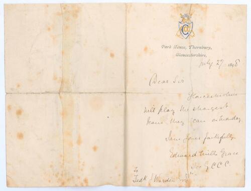 Edward Mills Grace. Gloucestershire & England 1870-1896. Single page handwritten letter in ink from Grace to &lsquo;Fredk. J. Warden&rsquo;, on Park House, Thornbury headed note paper, dated 27th July 1898. In his capacity as Secretary, Grace writes &lsquo;Gloucestershire 