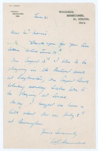Walter Reginald &lsquo;Wally&rsquo; Hammond. Gloucestershire & England 1920-1951. Single page letter handwritten in blue ink by Hammond to &lsquo;Dear Mr Morris&rsquo;. Dated 21st June (year unknown), Hammond is replying to requests for a meeting, &lsquo;On August 12th I hope to be pl