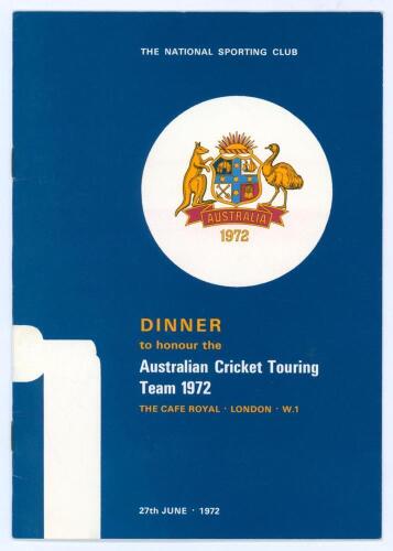 Australian tour of England 1972. Official National Sporting Club menu for the &lsquo;Dinner to honour the Australian Touring Team 1972&rsquo;. The Dinner held at The Safe Royal, London on the 27th June 1972. Signed in ink to inside pages by twelve of the guests prese