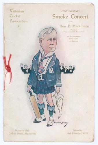 M.C.C. tour to Australia 1920/21. Official menu for the &lsquo;Complimentary Smoke Concert to the Hon. D. Mackinnon, President, Victorian Cricket Association on the occasion of his visit to Europe&rsquo;. Held at the Masonic Hall, Melbourne, 14th February 1921. The f
