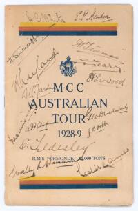 &lsquo;M.C.C. Australian Tour 1928-9&rsquo;. Official &lsquo;Orient Line, R.M.S. Ormonde&rsquo; souvenir brochure with decorative covers, M.C.C. colours to front. To inside pages a real mono photograph of the M.C.C. team laid down to the itinerary page, pen pictures and biograph