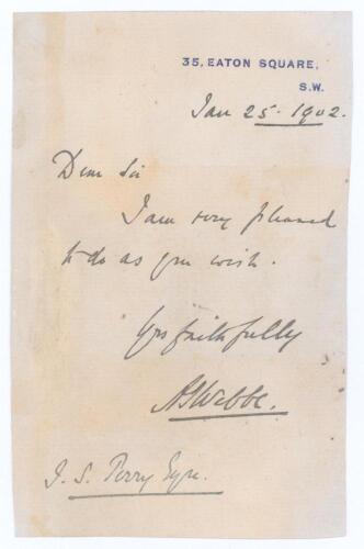 Alexander Josiah Webbe. Middlesex, Oxford University & England 1875-1900. Single page handwritten note in ink dated 25th January 1902. Webbe is replying to a request for his autograph. Nicely signed &lsquo;A.J. Webbe&rsquo;. The page trimmed, some age toning, adhesiv