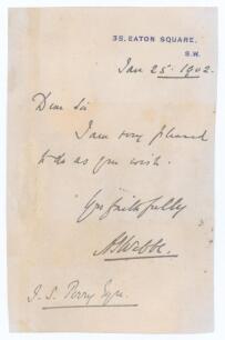 Alexander Josiah Webbe. Middlesex, Oxford University & England 1875-1900. Single page handwritten note in ink dated 25th January 1902. Webbe is replying to a request for his autograph. Nicely signed &lsquo;A.J. Webbe&rsquo;. The page trimmed, some age toning, adhesiv