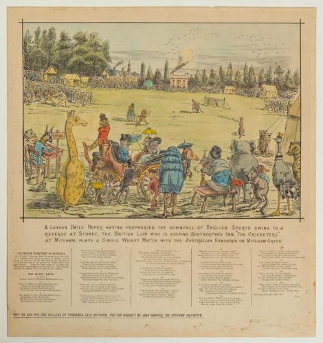 International Cricket at Mitcham Green 1876. An extremely rare hand coloured original printed Broadside of a verse in twenty four-line stanzas by the well known cricket author, &lsquo;F.G.&rsquo; (Frederick Gale). The poem describes the news that James Lillywhite&rsquo;s E