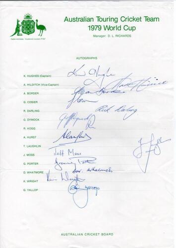 &lsquo;Australian Touring Cricket Team 1979 World Cup&rsquo;. Official autograph sheet with printed title and players&rsquo; names, fully signed by all fourteen listed members of the touring party. Signatures are Hughes (Captain), Hilditch, Border, Cosier, Darling, Dymock,