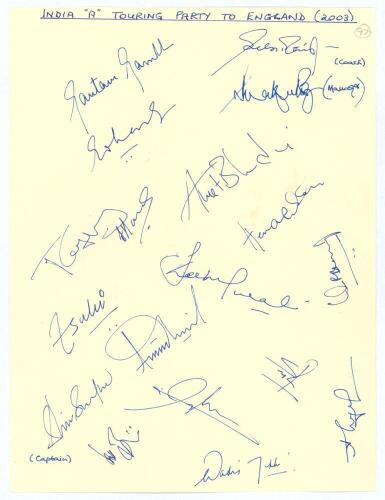 India &lsquo;A&rsquo; tour of England 2003. Plain sheet with printed title to top. Signed in ink by seventeen members of the Indian squad including the management. Signatures include Das (Cpt), Gambhir, Bandani, Jaffar, Rohan Gavaskar, Kartik, Mishra, Sriram etc. The