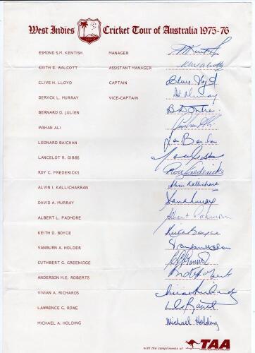 West Indies tour to Australia 1975/76. Rare official autograph sheet with printed title and players&rsquo; names. Nicely and fully signed by all nineteen listed members of the touring party. Signatures are Lloyd (Captain), Deryck Murray, Julien, Inshan Ali, Bai