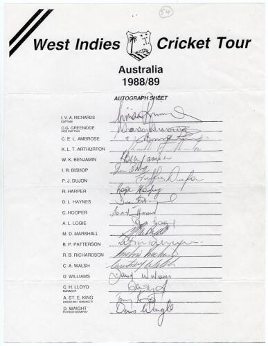 West Indies tour to Australia 1988/89. Official autograph sheet with printed title and players&rsquo; names, nicely and fully signed by all nineteen listed members of the touring party. Players&rsquo; signatures are Richards (Captain), Greenidge, Ambrose, Arthurton, 