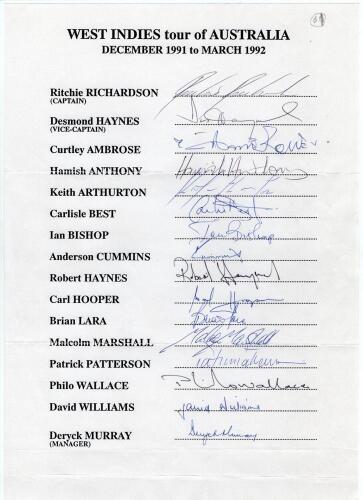 West Indies tour to Australia 1991/92. Official autograph sheet with printed title and players&rsquo; names, very nicely signed in ink by all sixteen listed members of the touring party. Players&rsquo; signatures are Richardson (Captain), Haynes, Ambrose, Anthony, Ar
