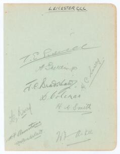 Leicestershire C.C.C. 1929. Larger album page signed in pencil by ten members of the Leicestershire team. Signatures are Sidwell, Skelding, J.C. Bradshaw, Snary, Coleman, Berry, Smith, Armstrong, Astill, and the rarer W.H. Bradshaw (three matches 1929). G