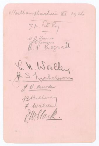 Northamptonshire 1926. Large album page nicely signed in pencil by ten members of the Northamptonshire team. Signatures are Fitzroy (Captain), W. Timms, J. Timms, Bagnall, Woolley, Nicholson, Murdin, Bellamy, Walden and Clark. To the verso, the signature 