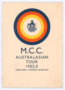 &lsquo;Bodyline&rsquo;. Official Orient Line &lsquo;S.S. Orontes&rsquo; brochure for the &lsquo;M.C.C. Australasian Tour 1932-33&rsquo;. Pictorial front cover. With team detail and photographs, itinerary, player profile etc to inside pages. Good/very good condition. This was Verity&rsquo;s person